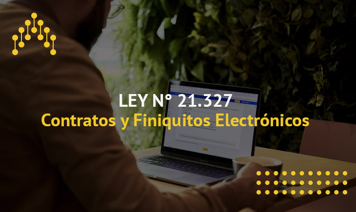 Contratos y finiquitos electrónicos en CHile